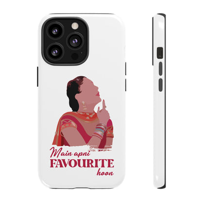 Main apni favourite hoon Phone Case