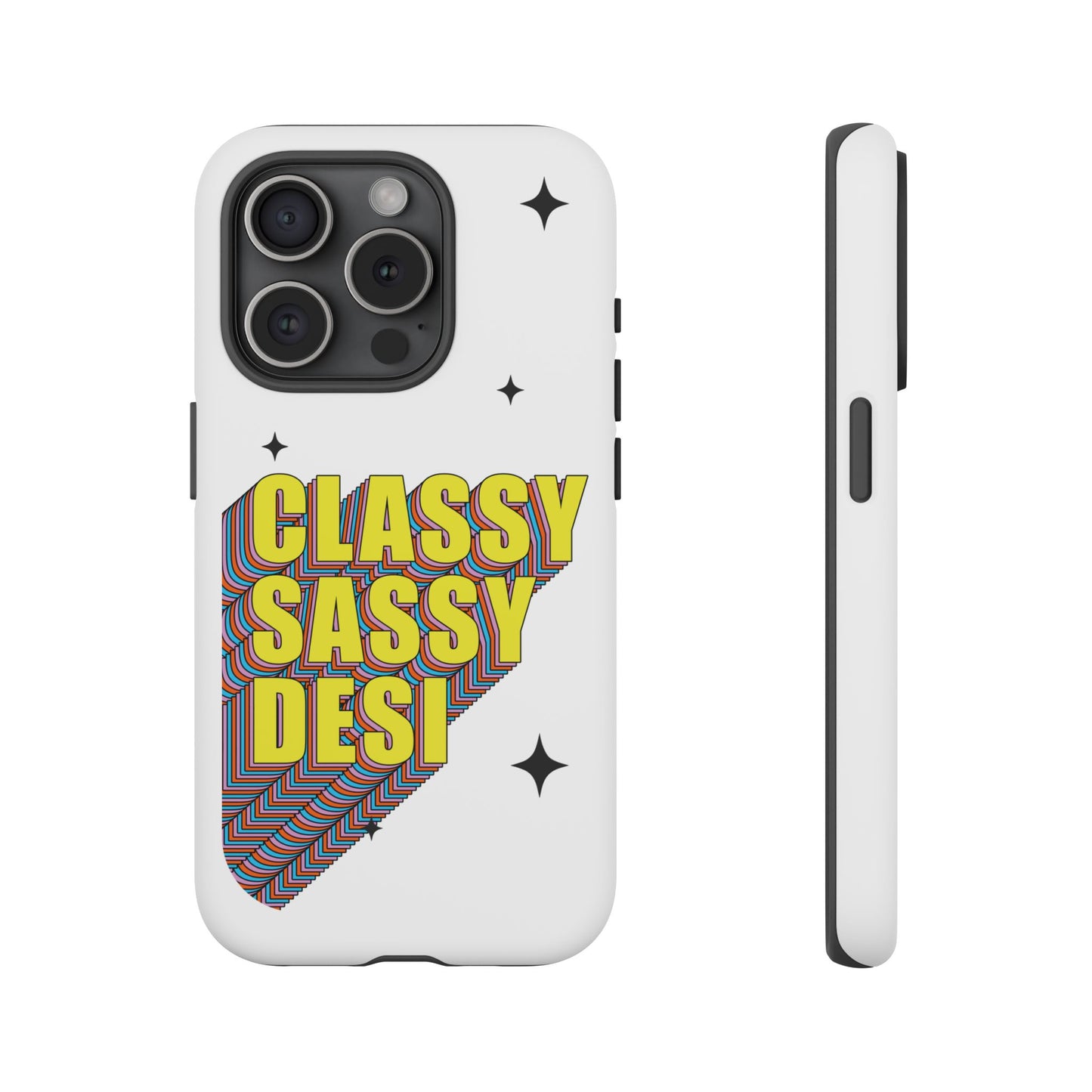 Classy Sassy Desi Phone Case