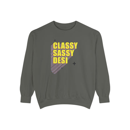 Classy Sassy Desi Garment-Dyed Sweatshirt - Currycature 🇺🇸