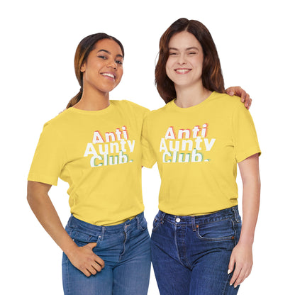 Women's Anti Aunty Club Graphic Tee