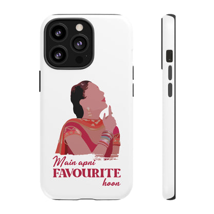 Main apni favourite hoon Phone Case