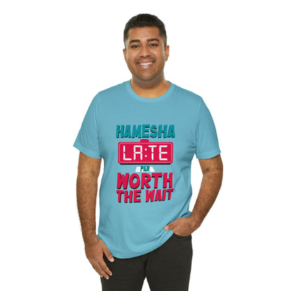 Hamesha Late Graphic T-shirt