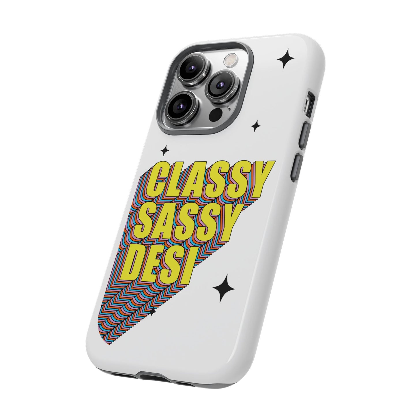 Classy Sassy Desi Phone Case