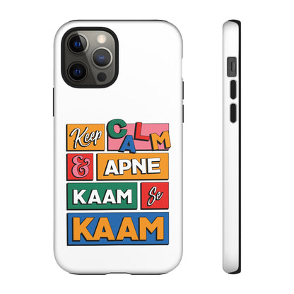 Keep Calm Phone Case