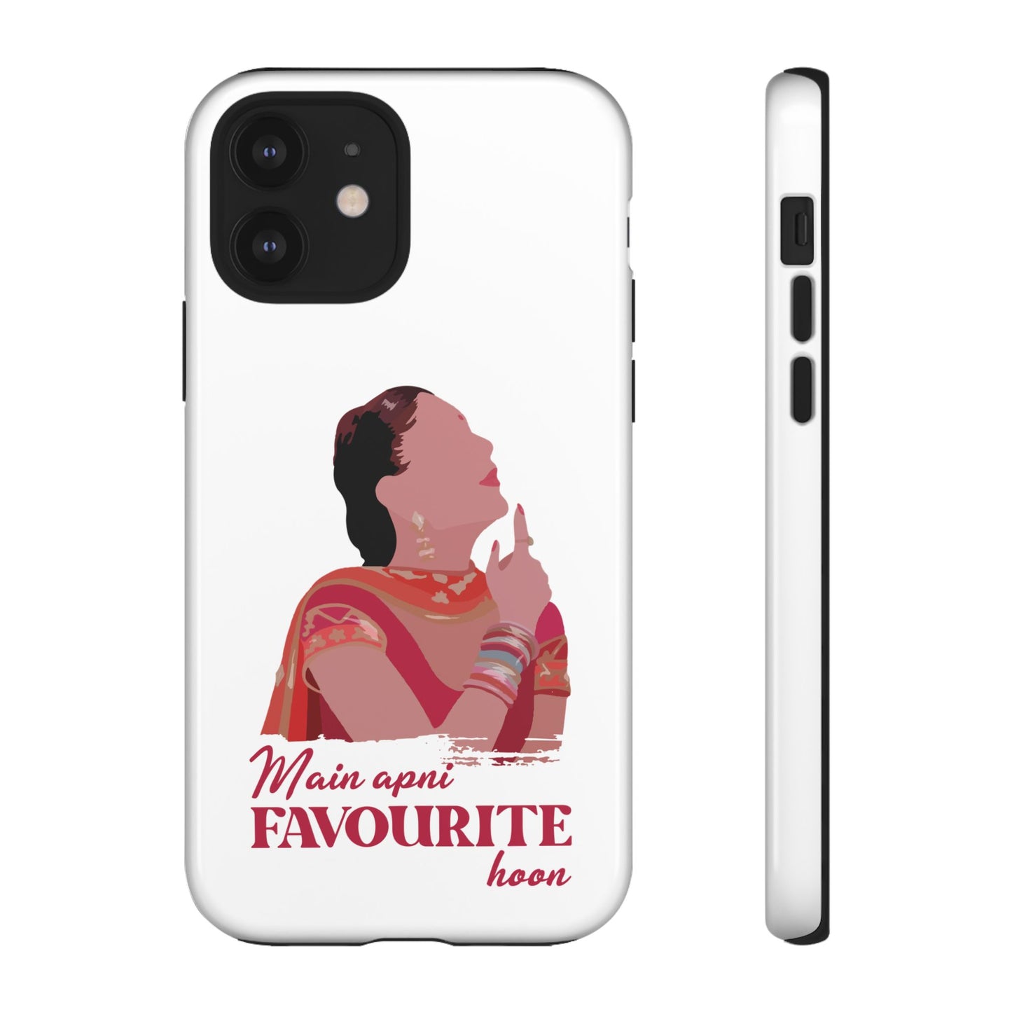 Main apni favourite hoon Phone Case