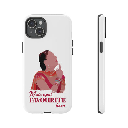 Main apni favourite hoon Phone Case