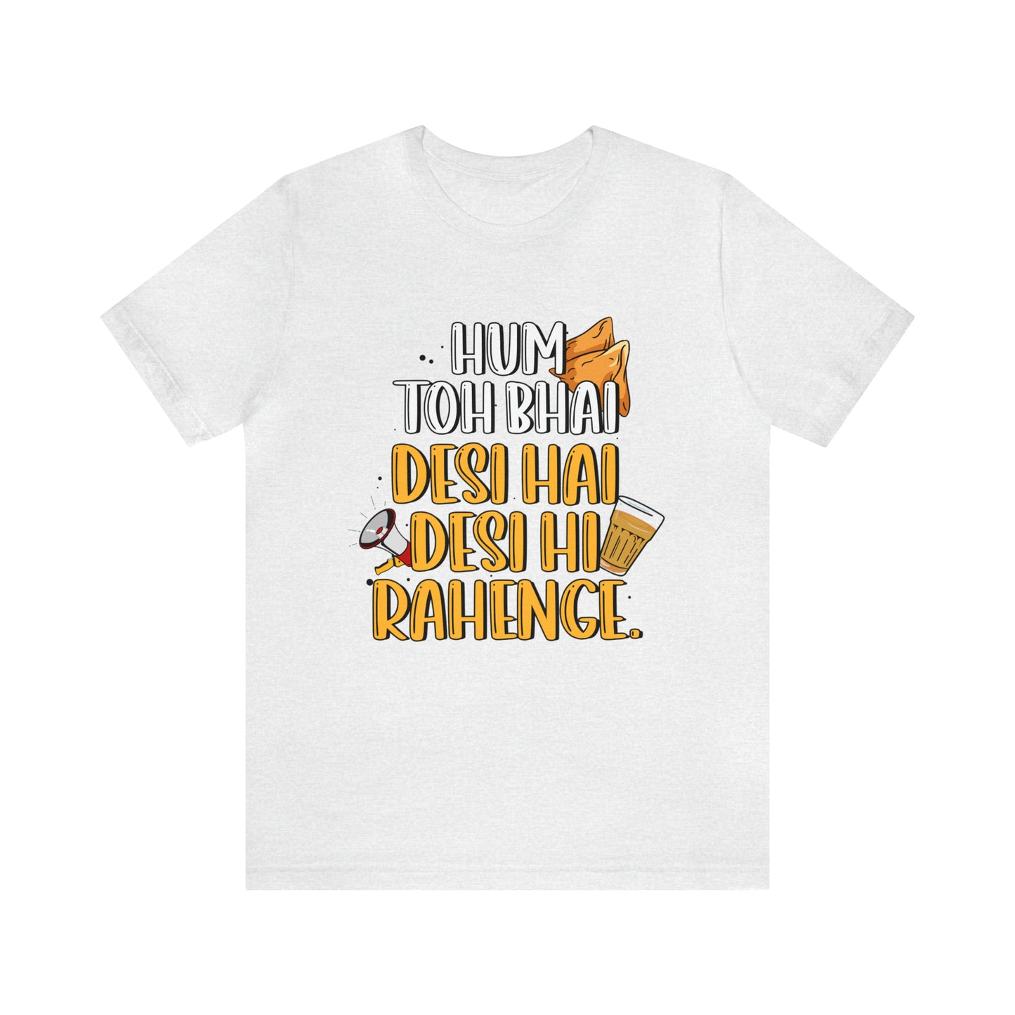 Desi Hi Rahenge Graphic T-shirt