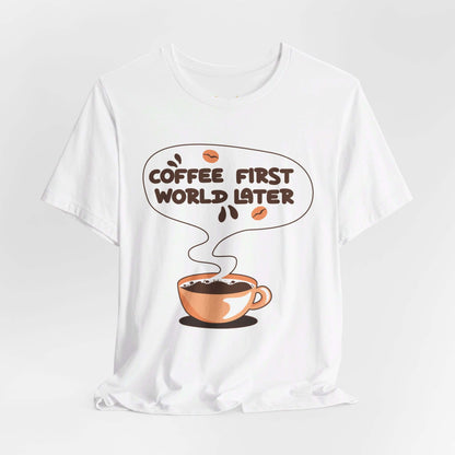 Coffee First Graphic T-shirt