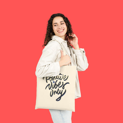 Positive Vibes Only Cotton Canvas Tote Bag