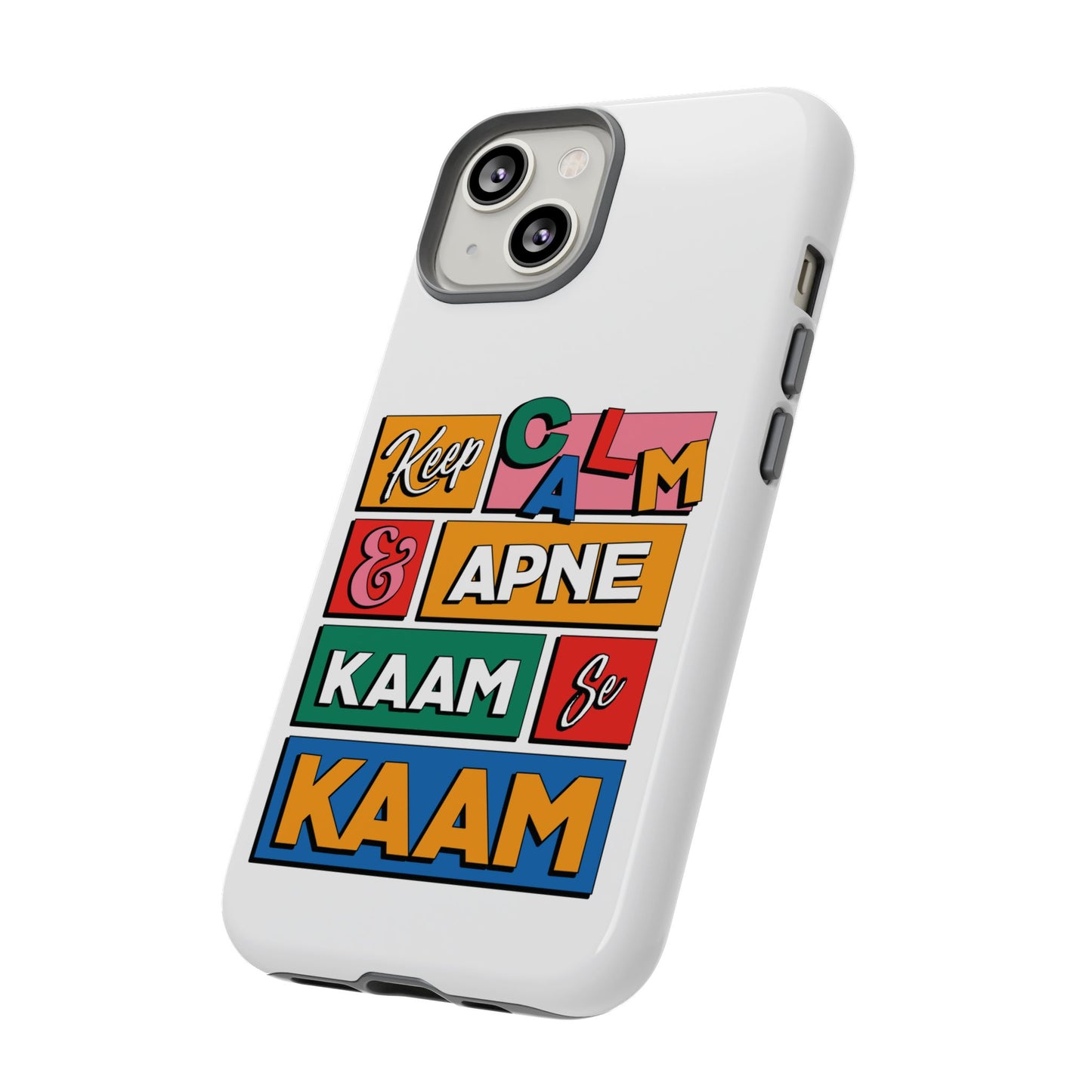 Keep Calm Phone Case