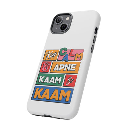 Keep Calm Phone Case