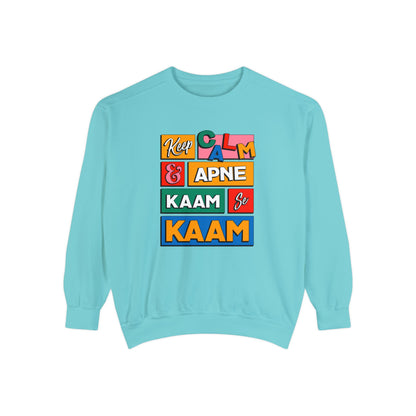 Keep Calm Unisex Garment-Dyed Sweatshirt