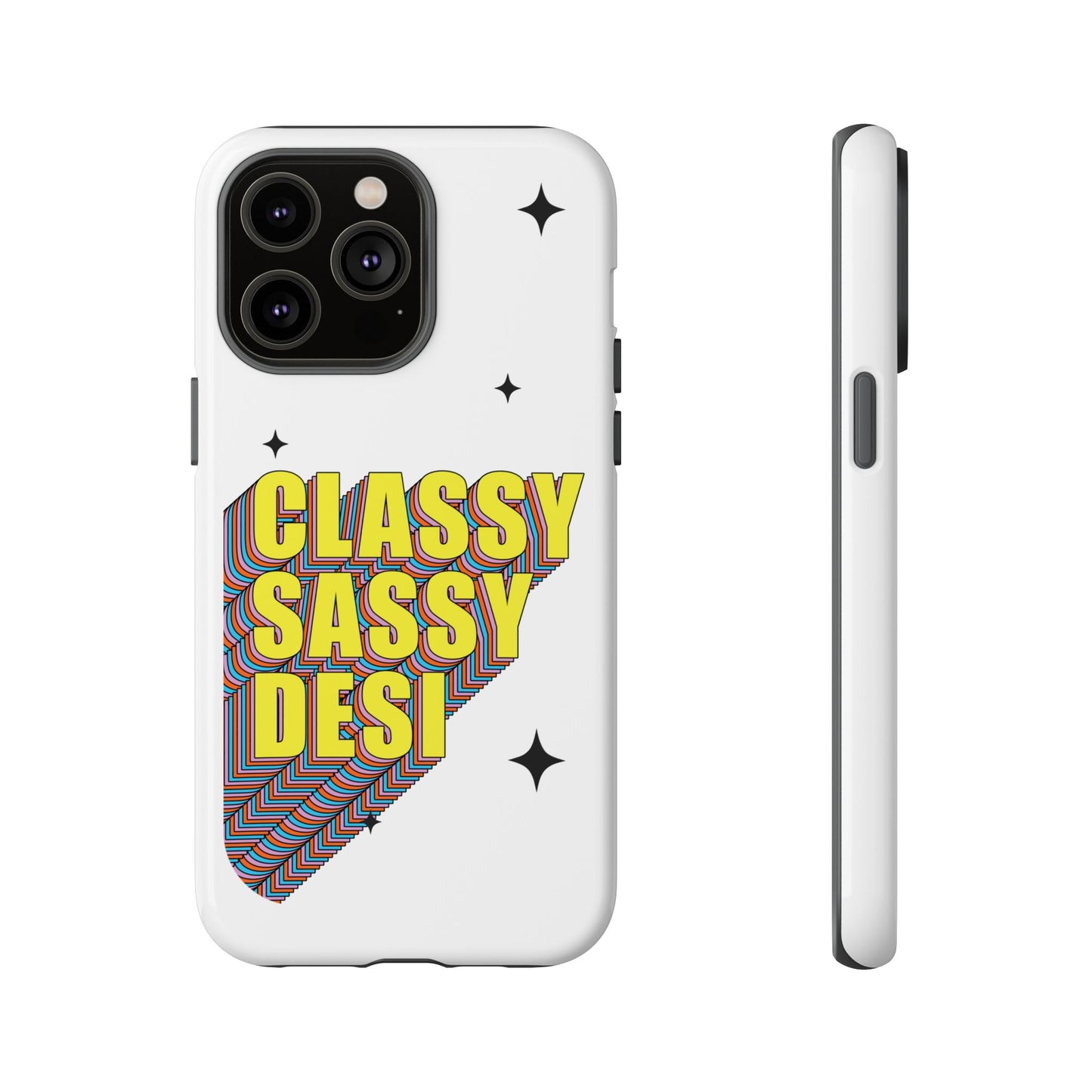 Classy Sassy Desi Phone Case