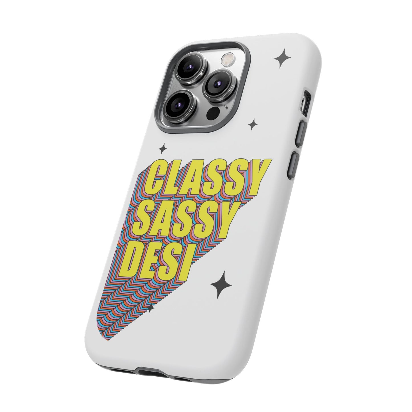 Classy Sassy Desi Phone Case