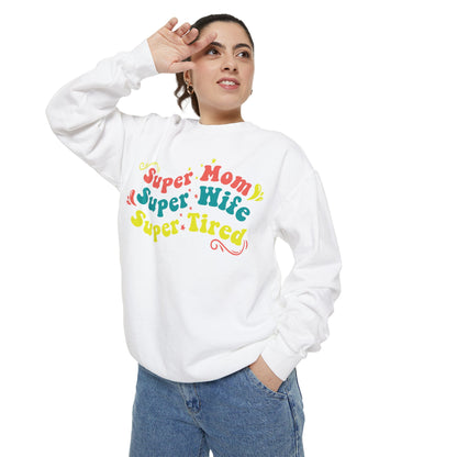 Super Mom Garment-Dyed Sweatshirt