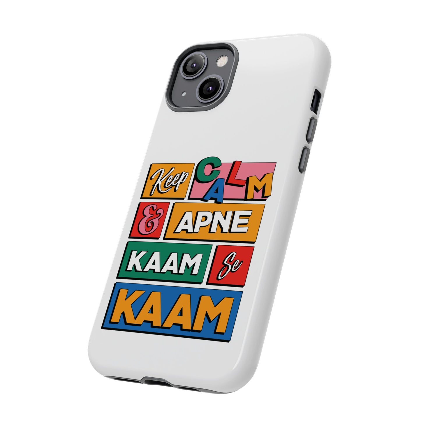 Keep Calm Phone Case