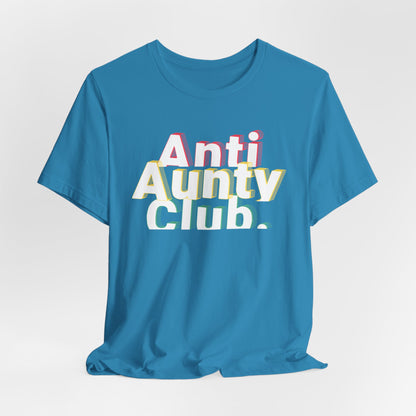 Women's Anti Aunty Club Graphic Tee