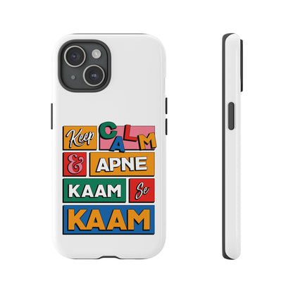 Keep Calm Phone Case