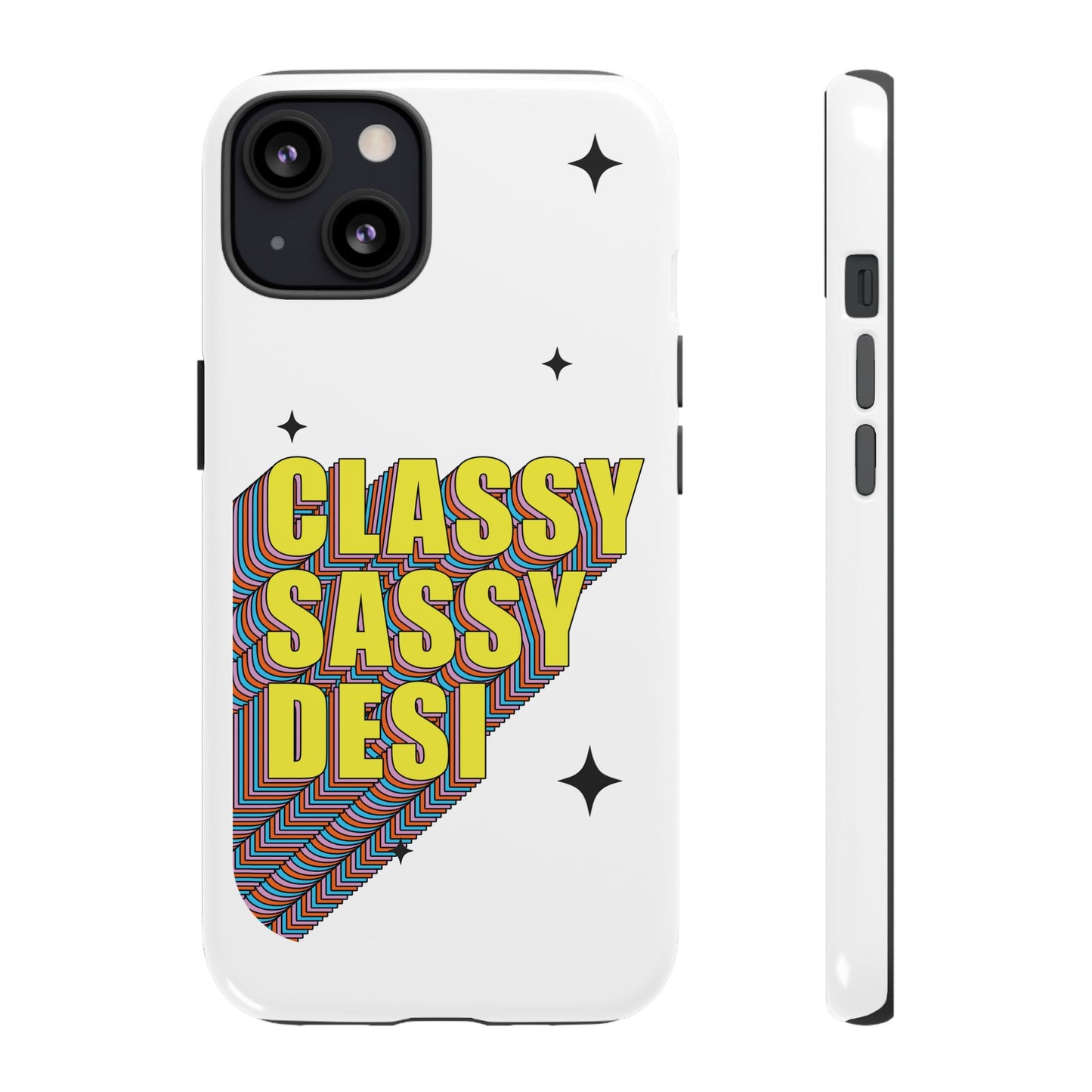 Classy Sassy Desi Phone Case