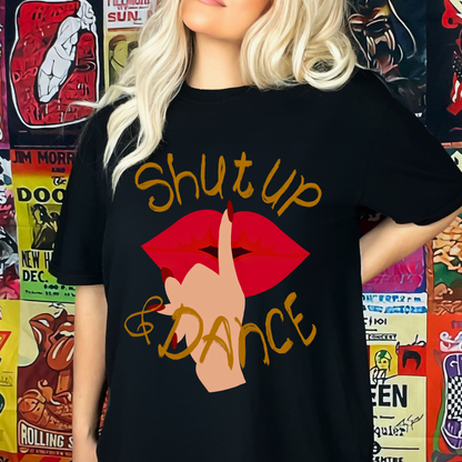 Shut Up & Dance
