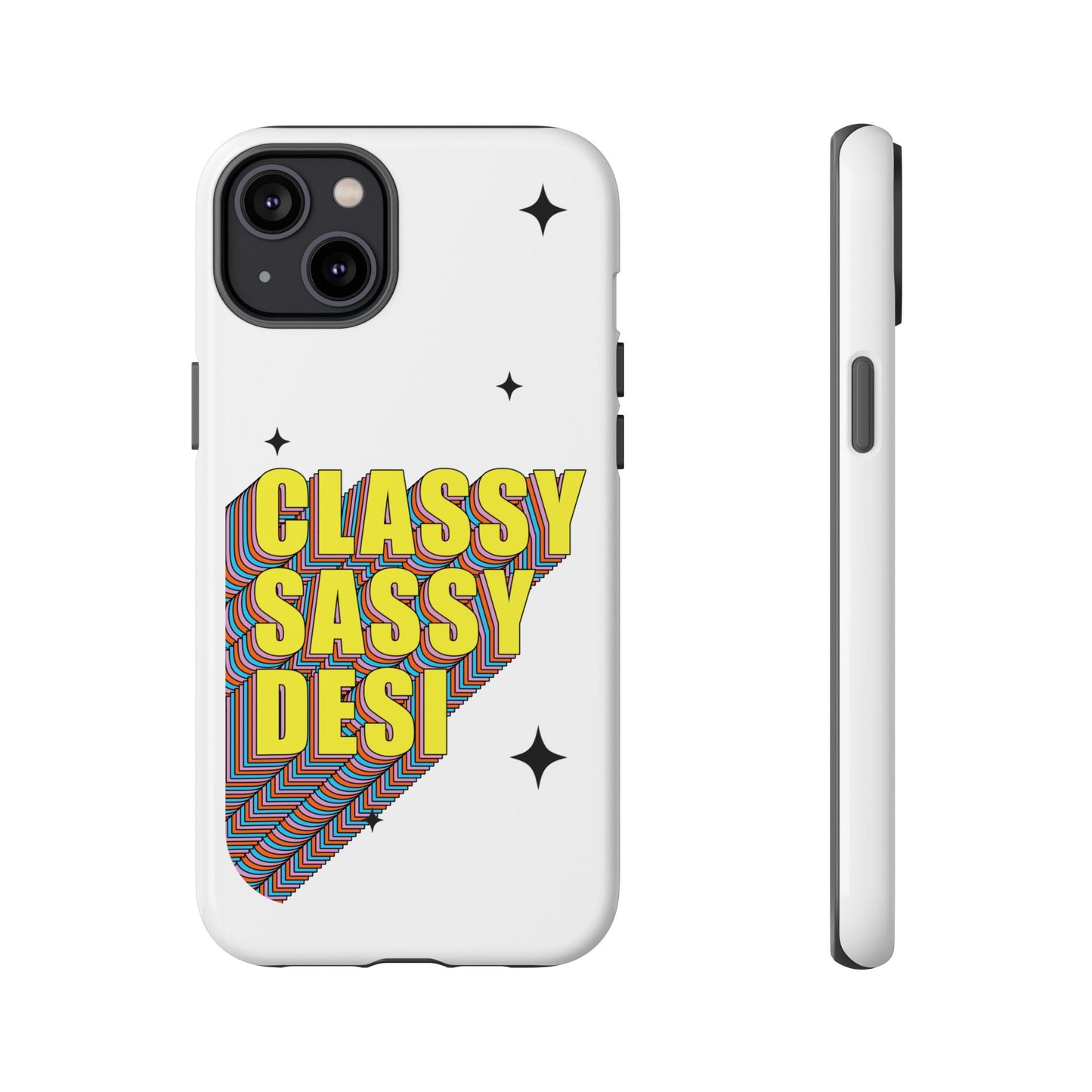 Classy Sassy Desi Phone Case