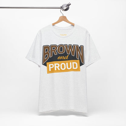 Brown & Proud Graphic T-shirt