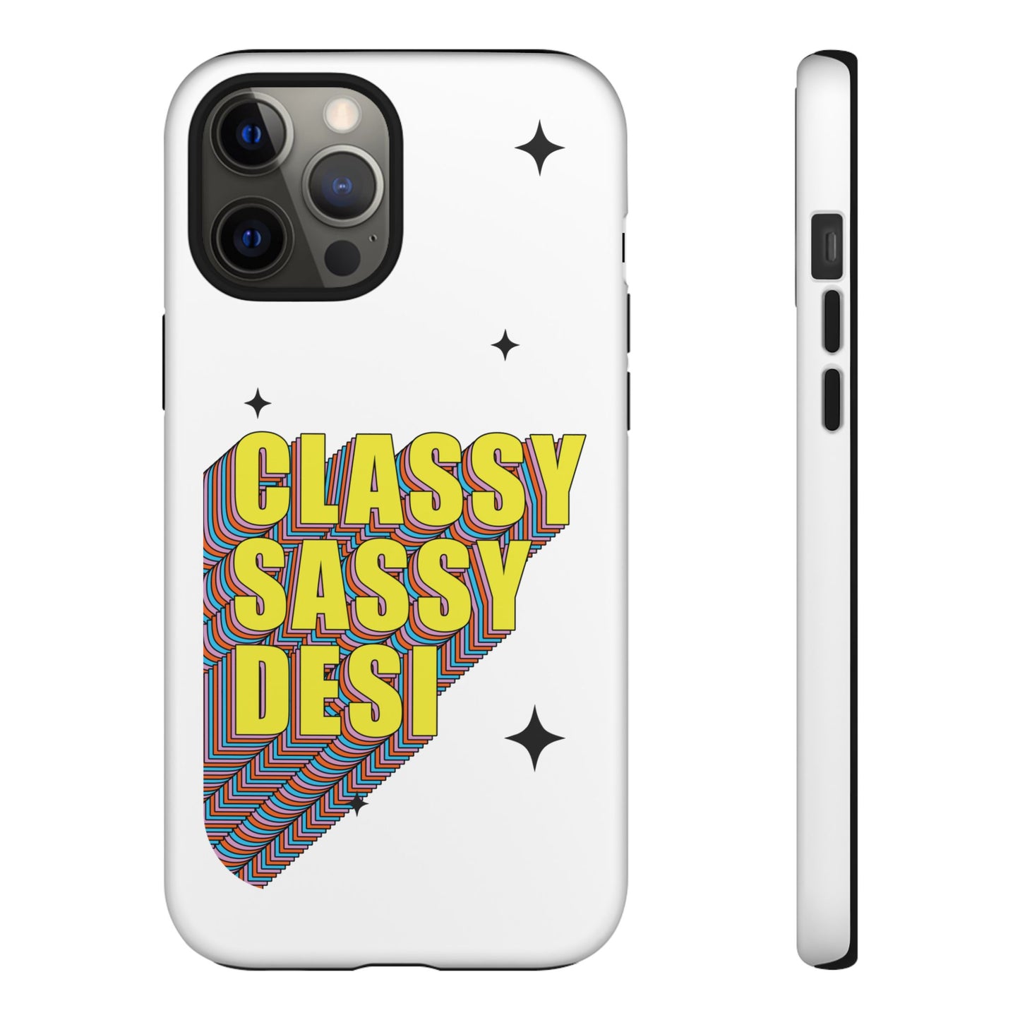 Classy Sassy Desi Phone Case