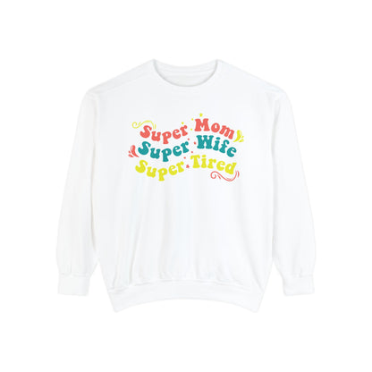 Super Mom Garment-Dyed Sweatshirt