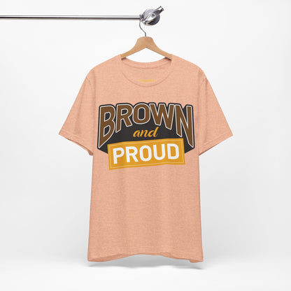 Brown & Proud Graphic T-shirt