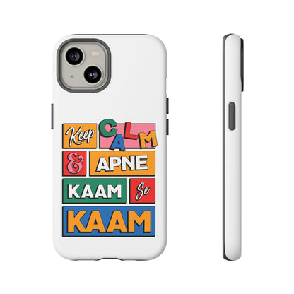 Keep Calm Phone Case