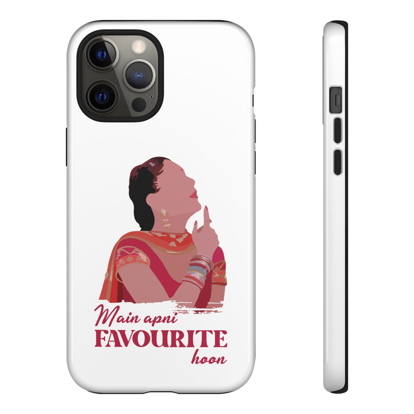 Main apni favourite hoon Phone Case