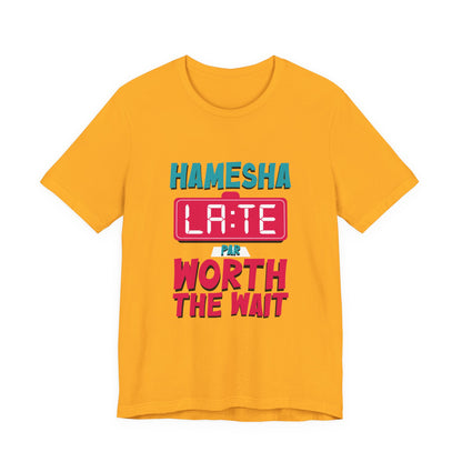 Hamesha Late Graphic Tee