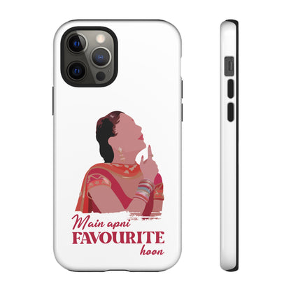 Main apni favourite hoon Phone Case