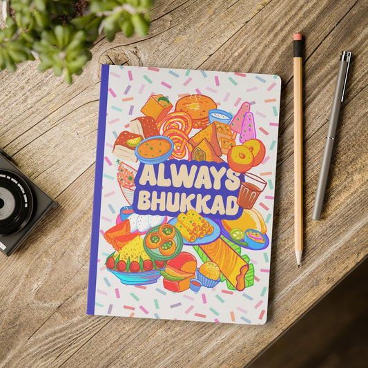 Always Bhukkad Softcover Journal