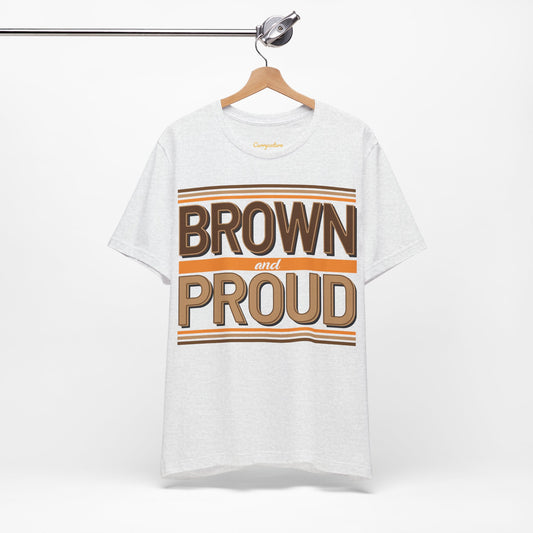 Brown And Proud Graphic T-shirt