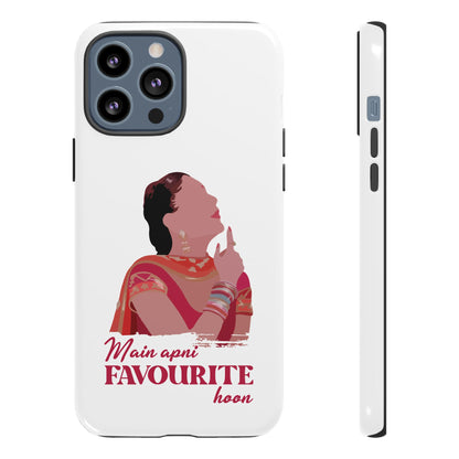 Main apni favourite hoon Phone Case