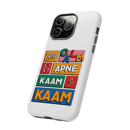 Keep Calm Phone Case