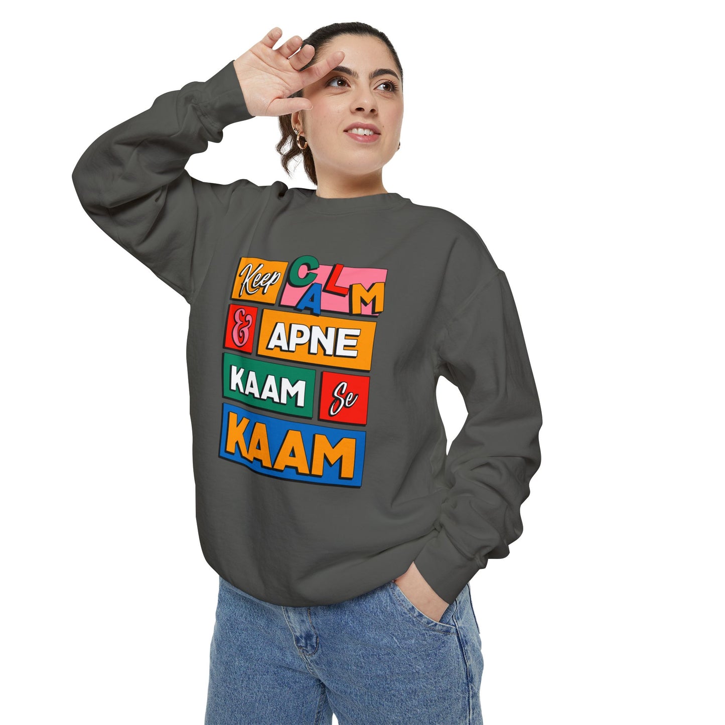 Keep Calm Unisex Garment-Dyed Sweatshirt