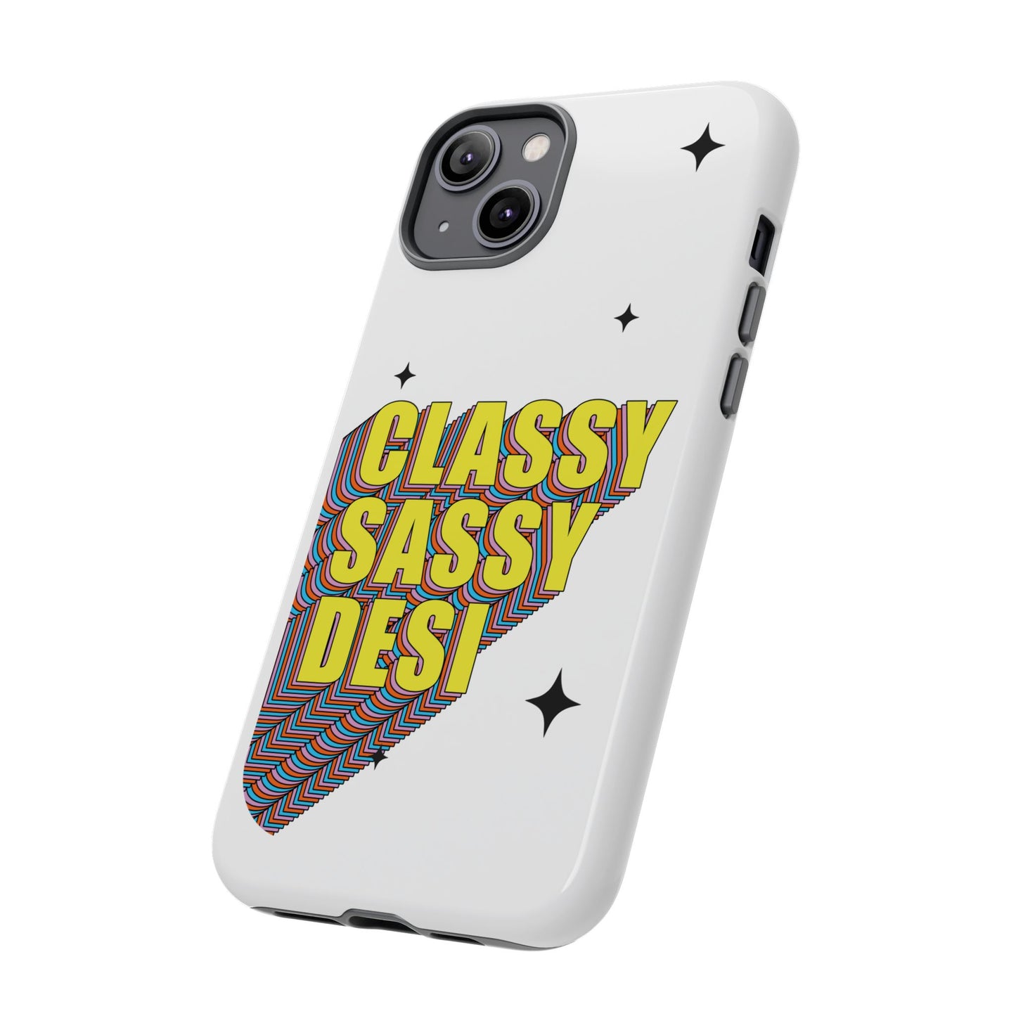 Classy Sassy Desi Phone Case