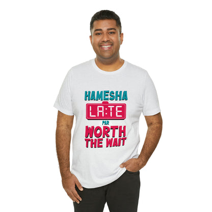 Hamesha Late Graphic T-shirt