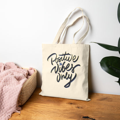 Positive Vibes Only Cotton Canvas Tote Bag