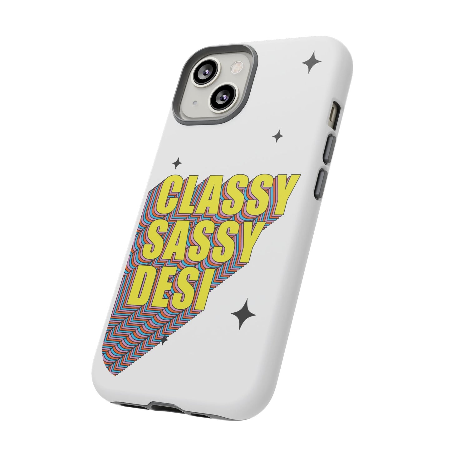 Classy Sassy Desi Phone Case