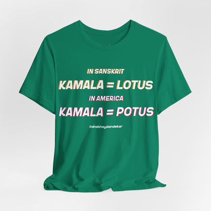 Kamala = POTUS Graphic T-shirt