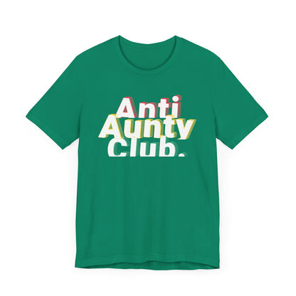 Women's Anti Aunty Club Graphic Tee