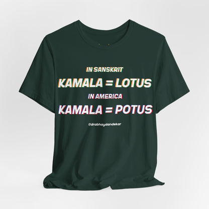 Kamala = POTUS Graphic T-shirt