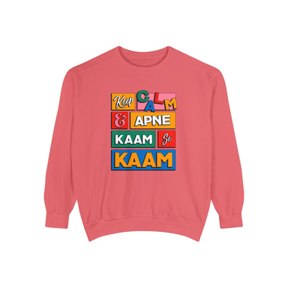 Keep Calm Unisex Garment-Dyed Sweatshirt