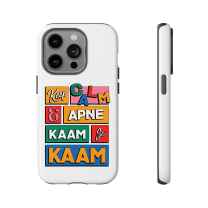 Keep Calm Phone Case