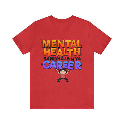 Mental Health Graphic T-shirt