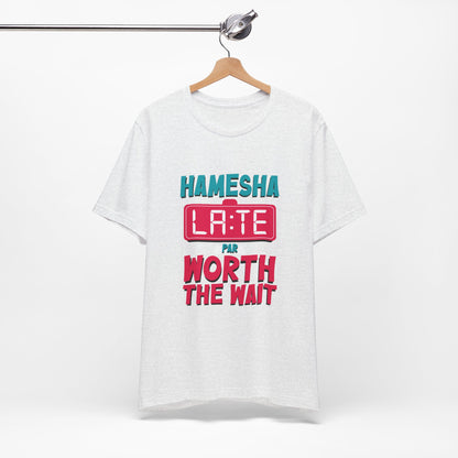 Hamesha Late Graphic Tee