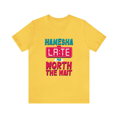 Hamesha Late Graphic T-shirt